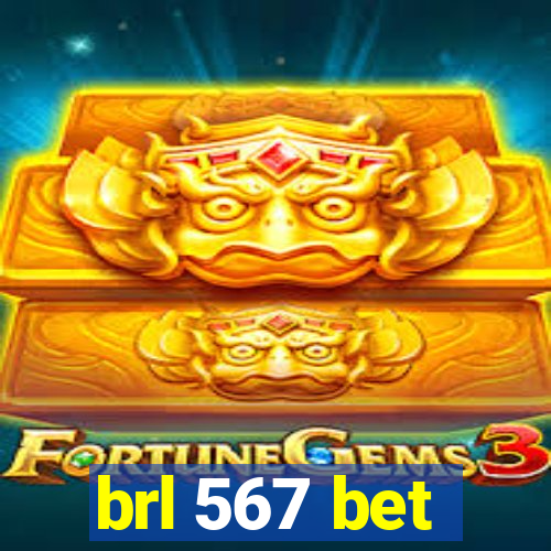 brl 567 bet