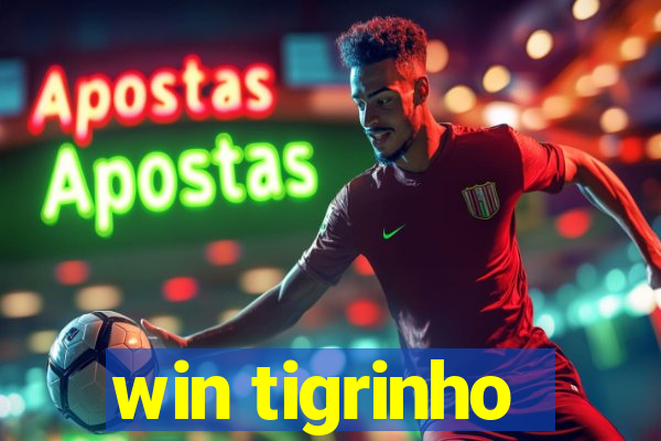 win tigrinho