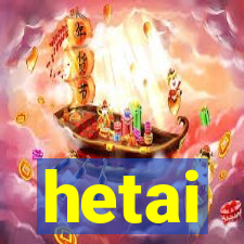 hetai