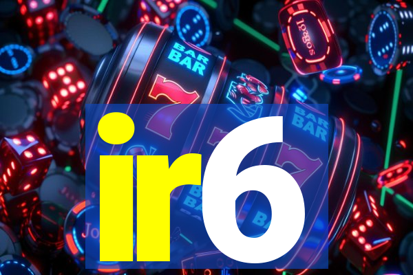 ir6