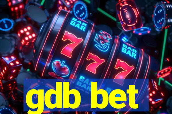 gdb bet