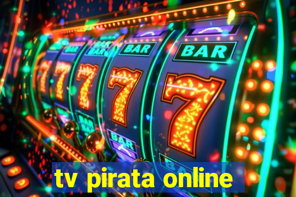 tv pirata online