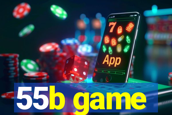 55b game