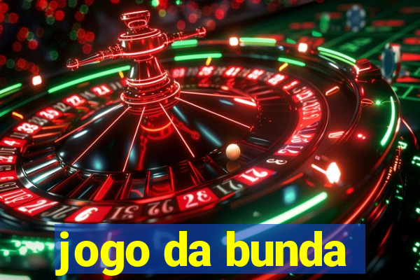jogo da bunda