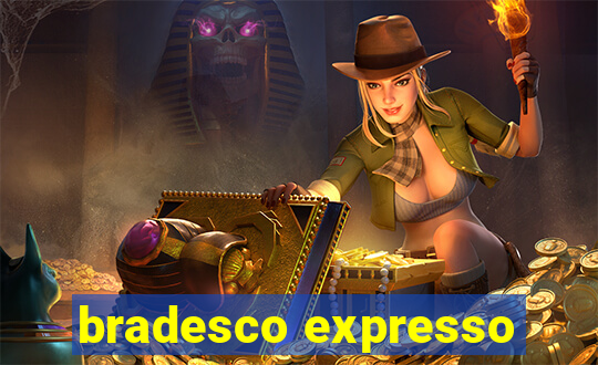bradesco expresso