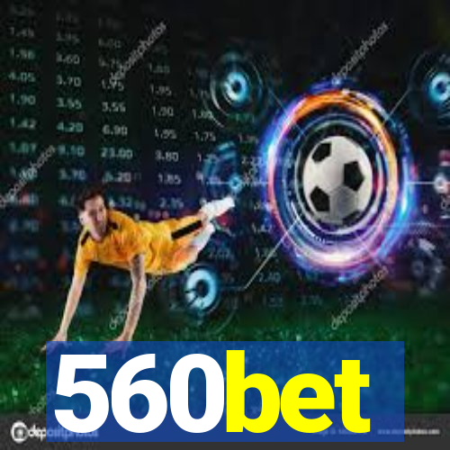 560bet