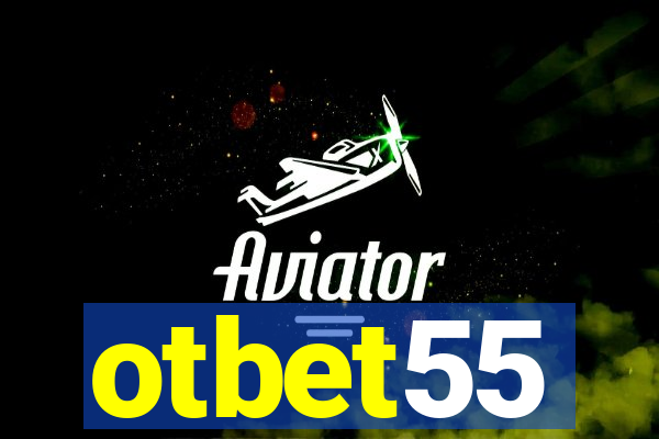 otbet55