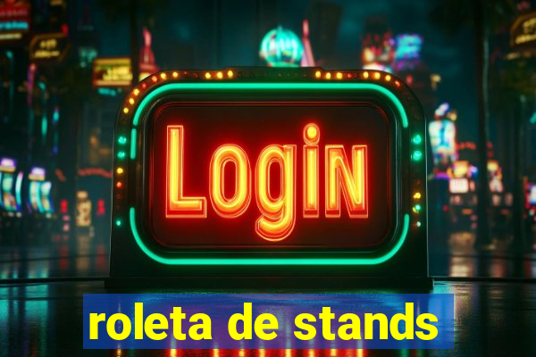 roleta de stands