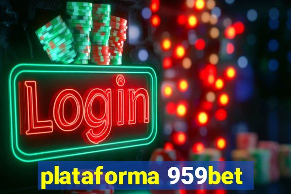plataforma 959bet