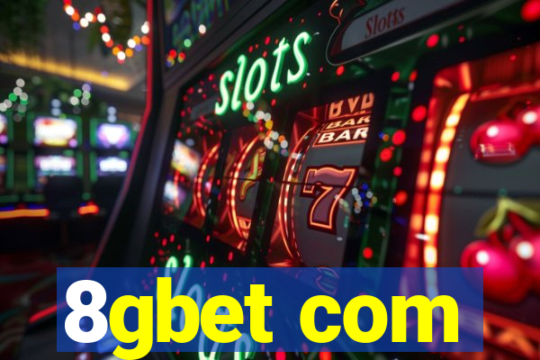 8gbet com