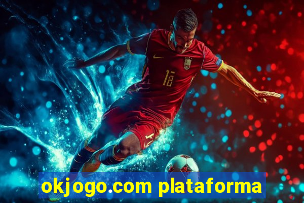 okjogo.com plataforma