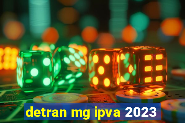 detran mg ipva 2023