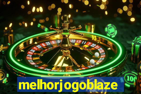 melhorjogoblaze