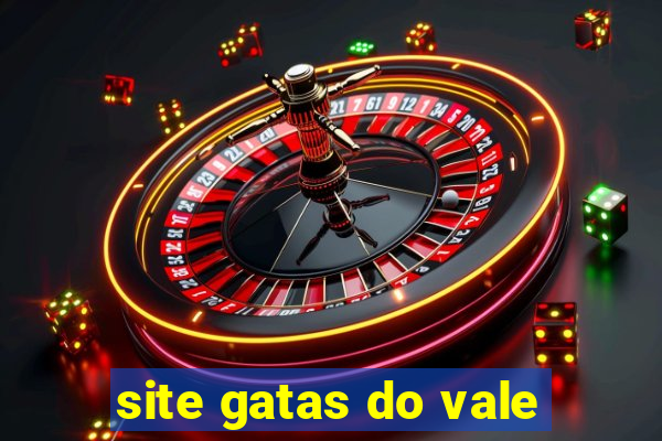 site gatas do vale