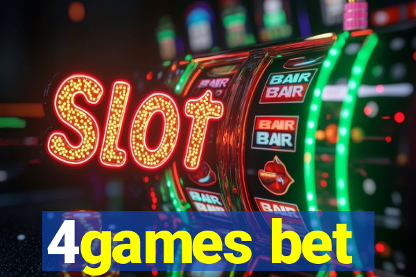4games bet
