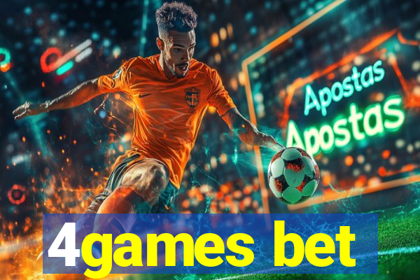 4games bet