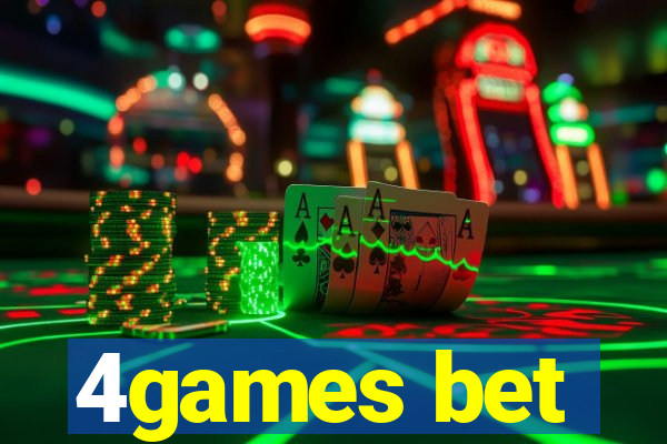 4games bet