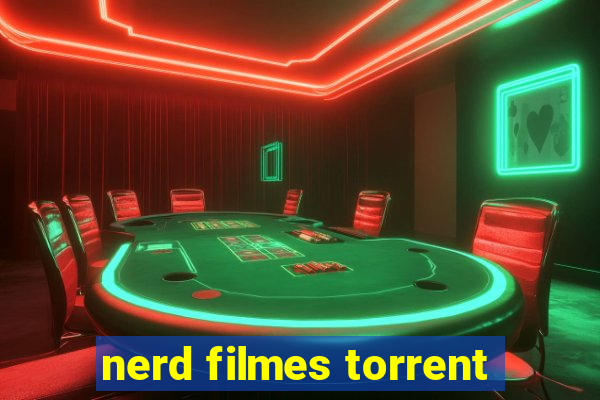 nerd filmes torrent