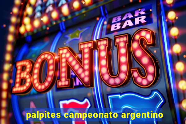 palpites campeonato argentino