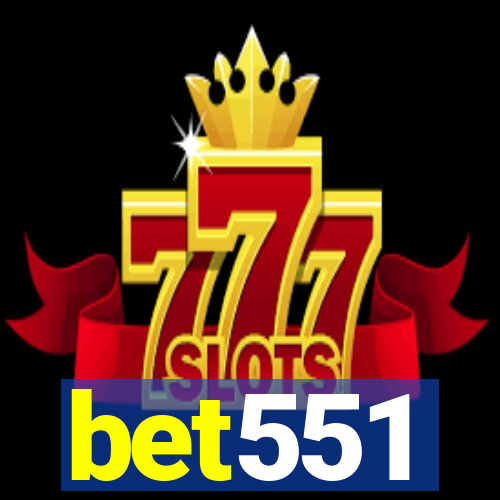 bet551