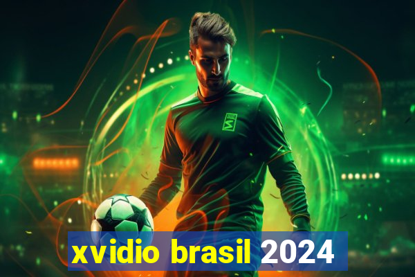 xvidio brasil 2024