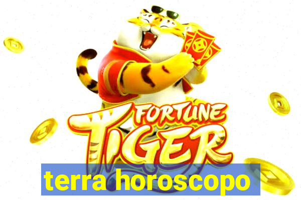 terra horoscopo
