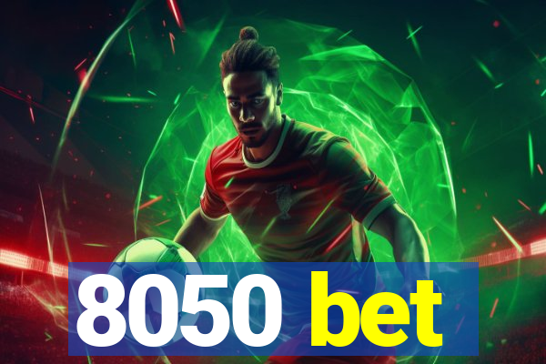8050 bet