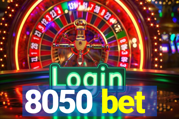 8050 bet
