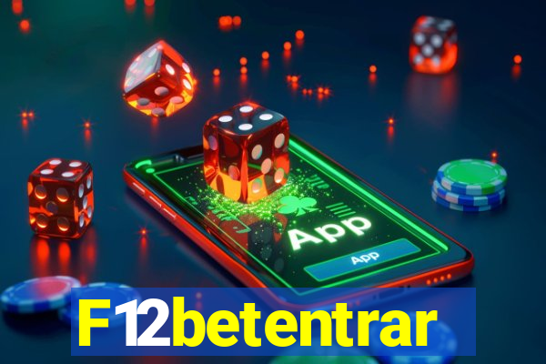F12betentrar