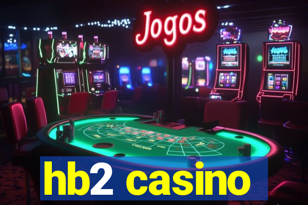 hb2 casino