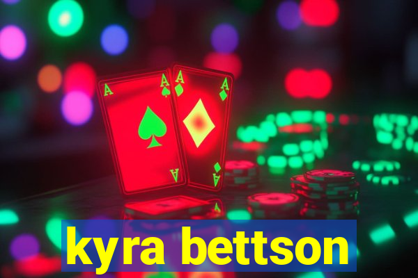 kyra bettson