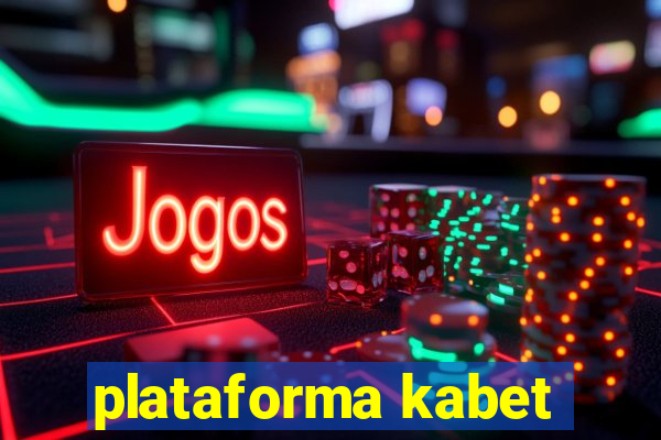 plataforma kabet