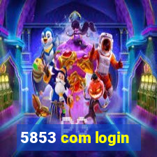 5853 com login