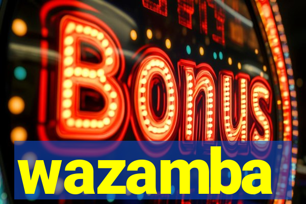 wazamba