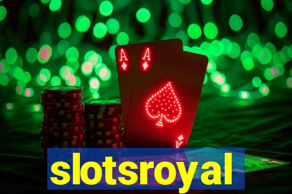 slotsroyal