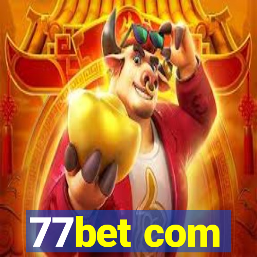 77bet com