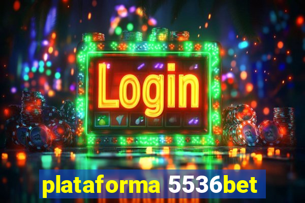 plataforma 5536bet