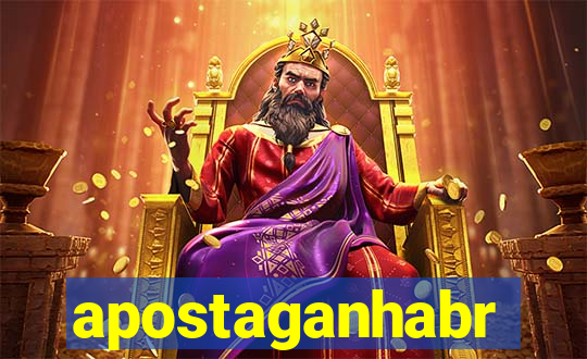 apostaganhabr