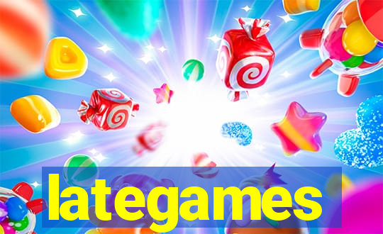 lategames