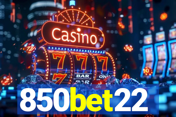850bet22