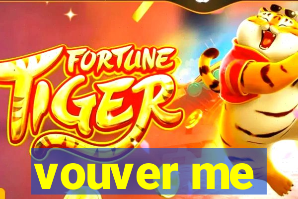 vouver me