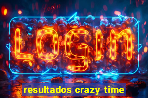 resultados crazy time