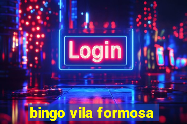 bingo vila formosa