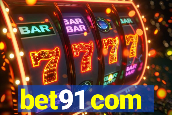 bet91 com