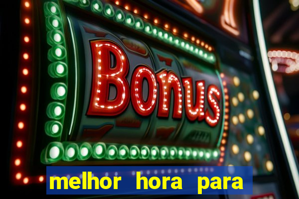 melhor hora para jogar fortune rabbit