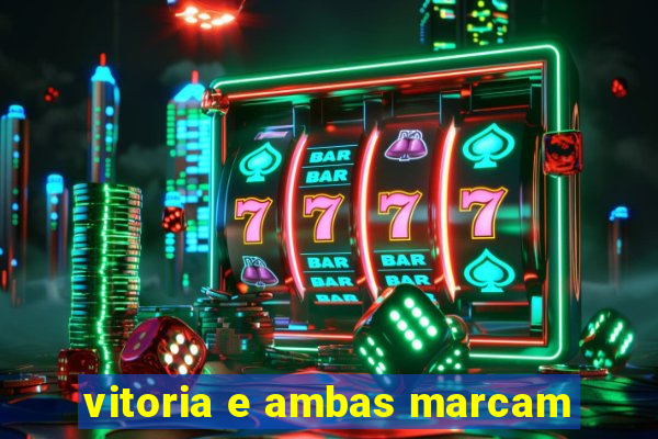 vitoria e ambas marcam
