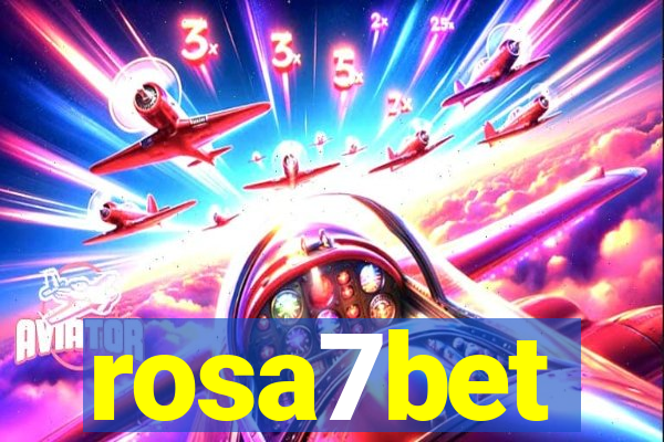 rosa7bet