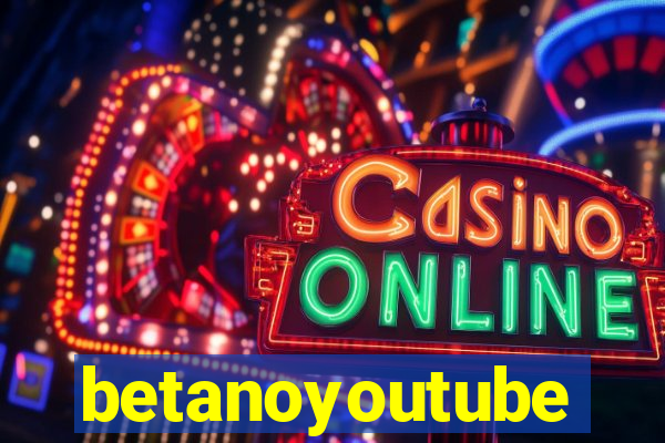 betanoyoutube
