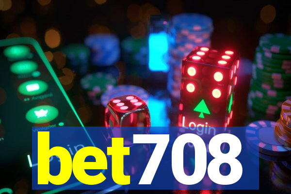 bet708