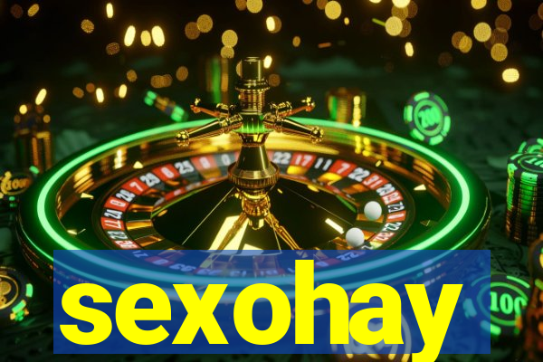 sexohay